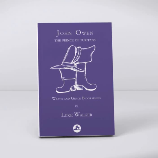 John Owen: The Prince of Puritans