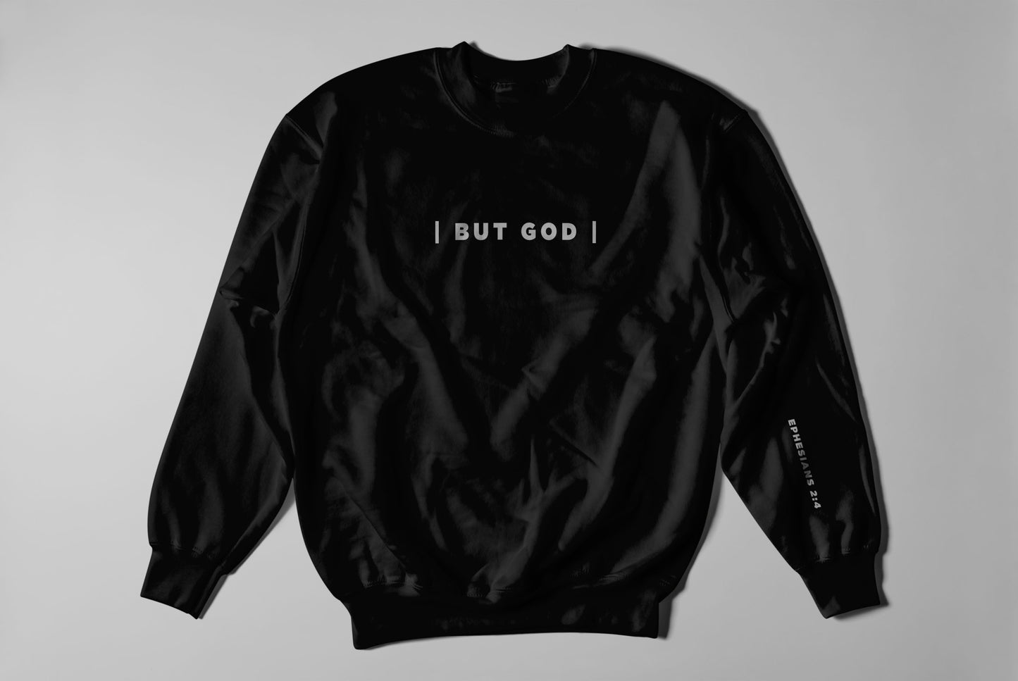 But God - Sweatshirt
