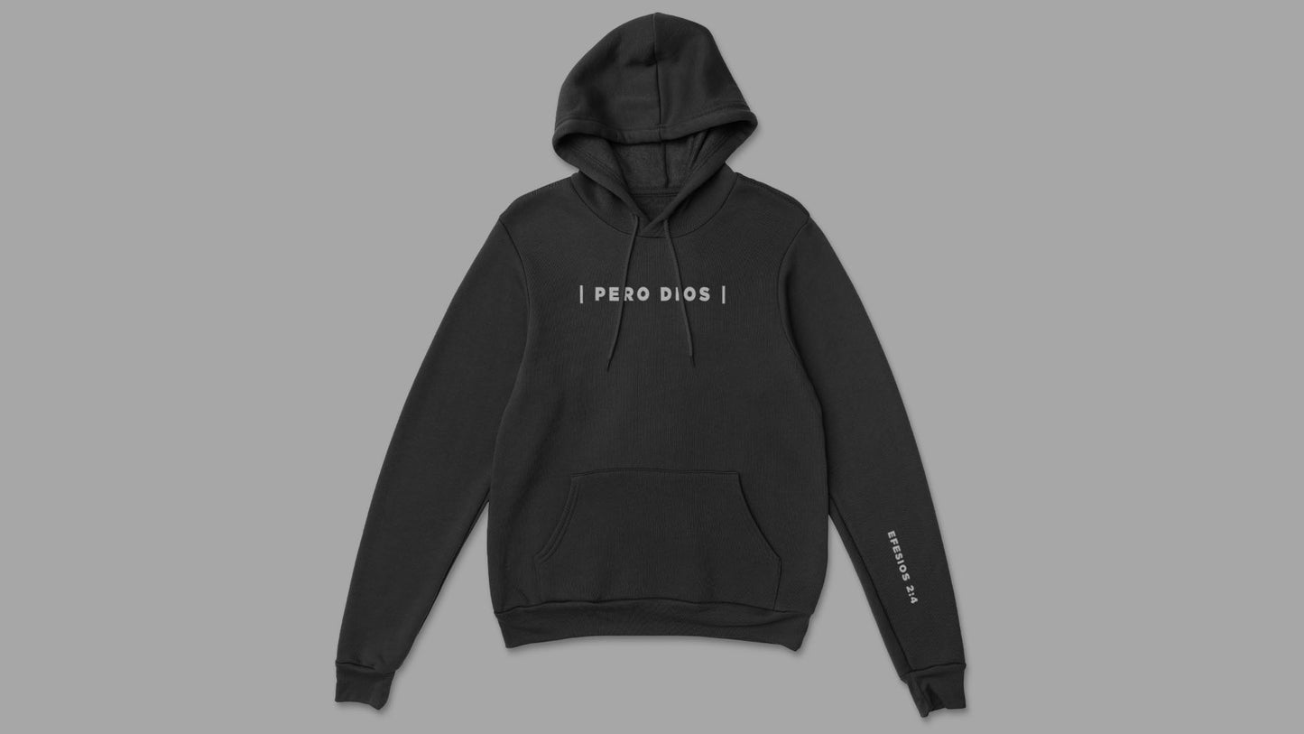 Pero Dios - Hoodie