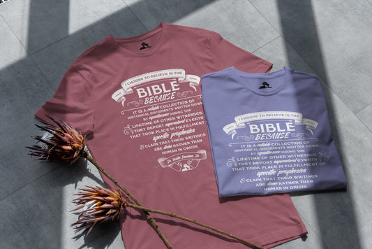 Why I Believe The Bible - Women T-Shirt