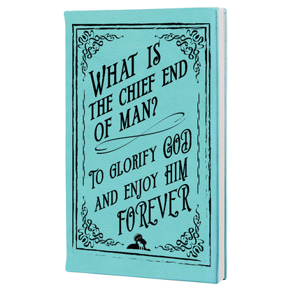 Chief End of Man - Journal