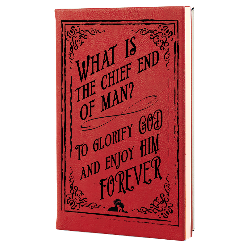 Chief End of Man - Journal