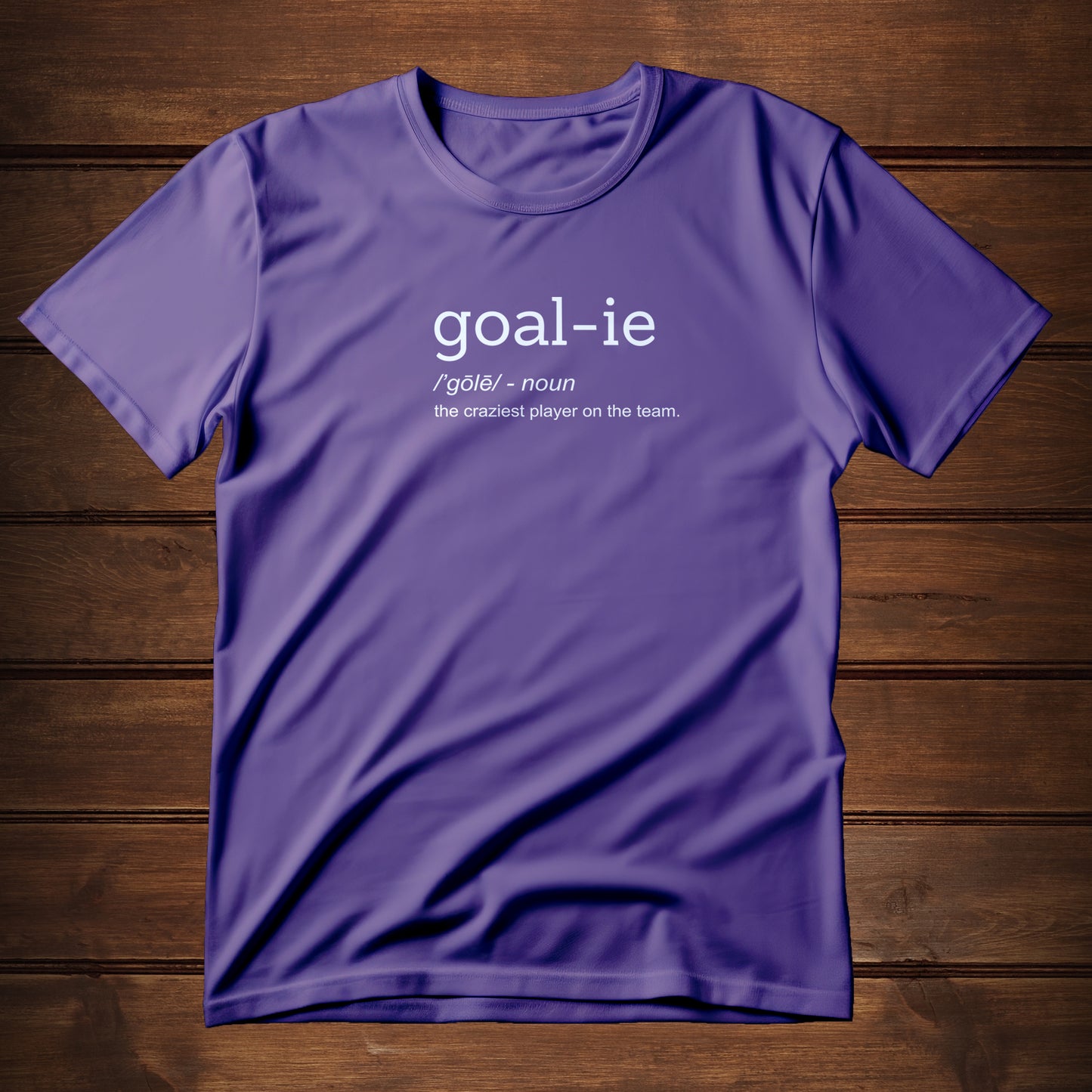 Goal-ie (T-Shirt)