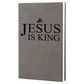 Jesus is King - Journal