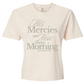 Morning Mercies Ladies Boxy T