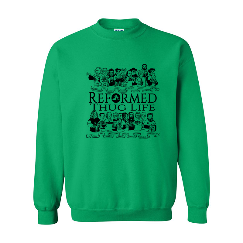 Reformed Thug Life 2.0 - Sweatshirt