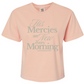 Morning Mercies Ladies Boxy T