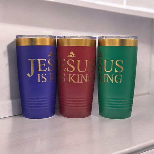 Jesus Is King Tumbler