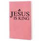 Jesus is King - Journal