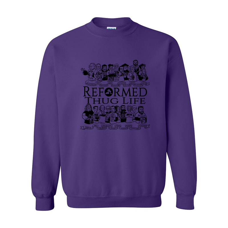 Reformed Thug Life 2.0 - Sweatshirt
