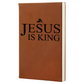 Jesus is King - Journal