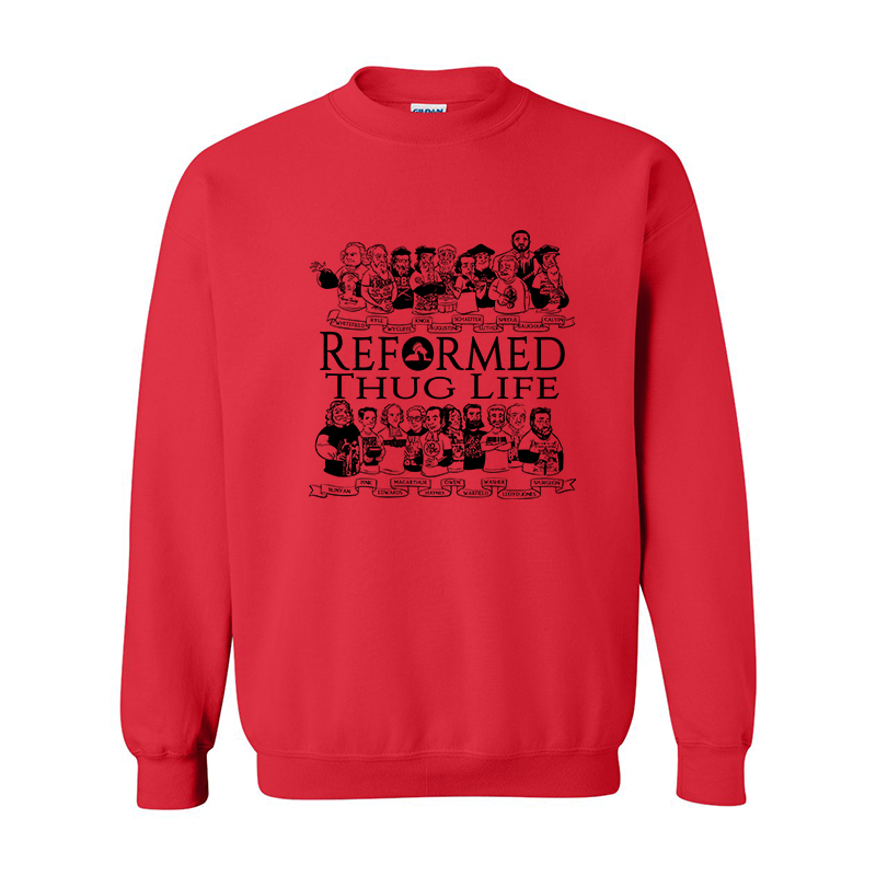 Reformed Thug Life 2.0 - Sweatshirt