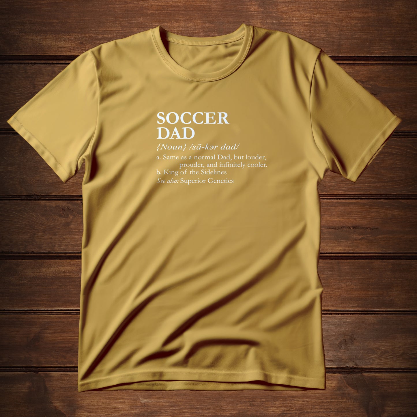 Soccer Dad Defined (T-Shirt)