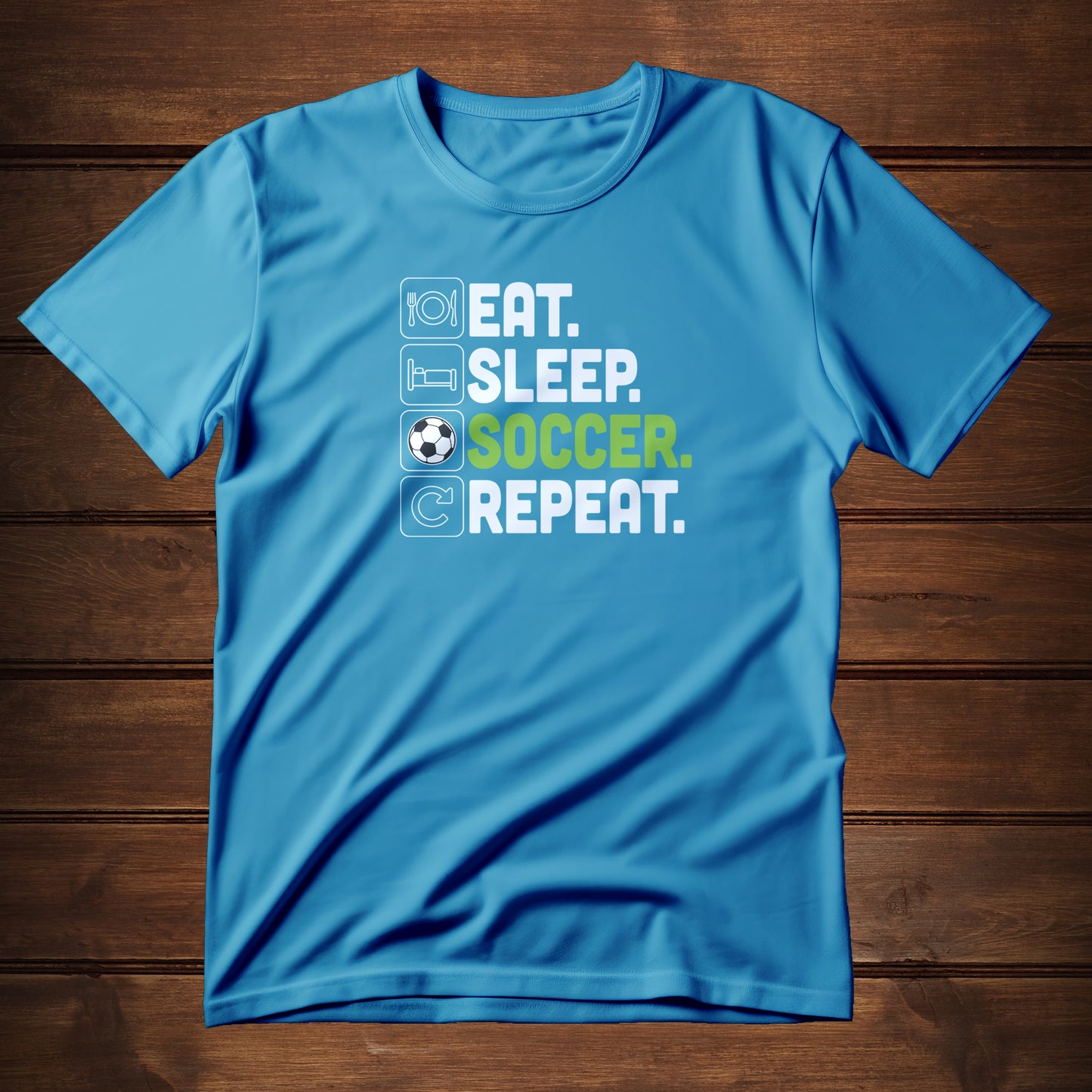 Eat. Sleep. Soccer. Repeat. (T-Shirt)