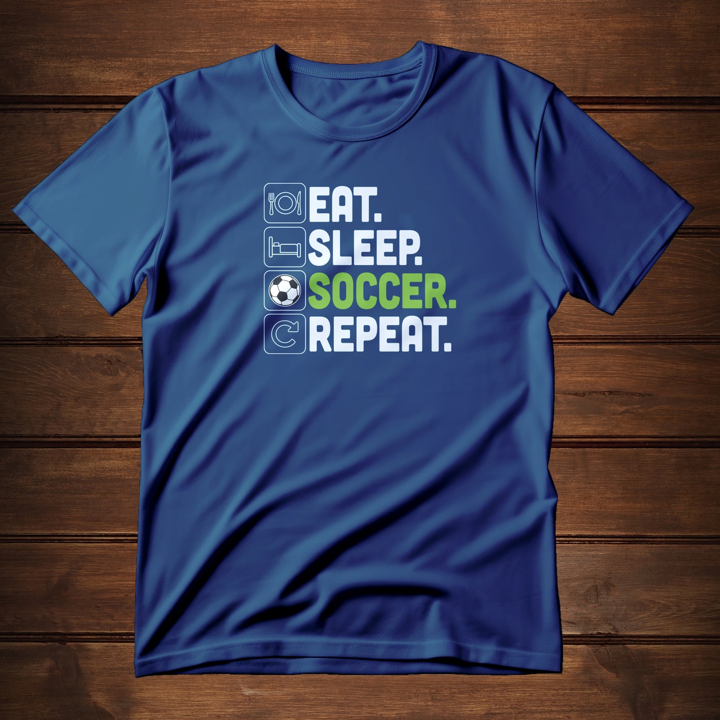 Eat. Sleep. Soccer. Repeat. (T-Shirt)