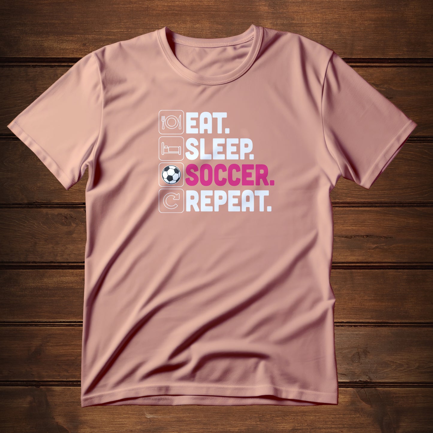 Eat. Sleep. Soccer. Repeat. (T-Shirt)