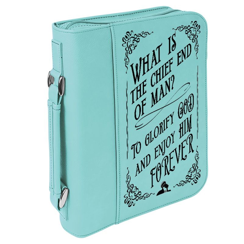 Chief End of Man - Bible Cover