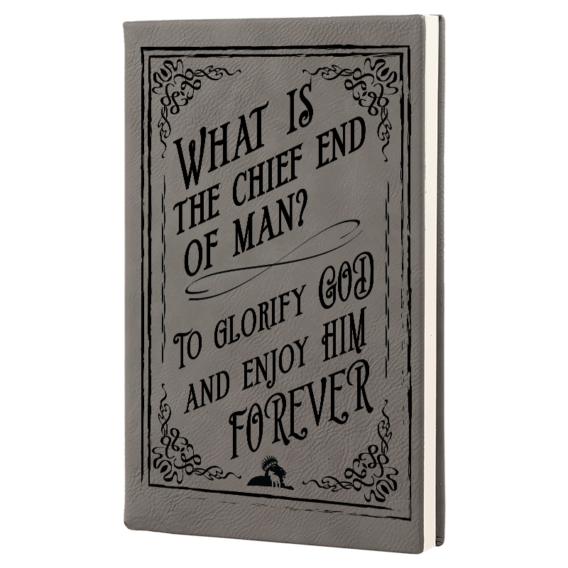 Chief End of Man - Journal