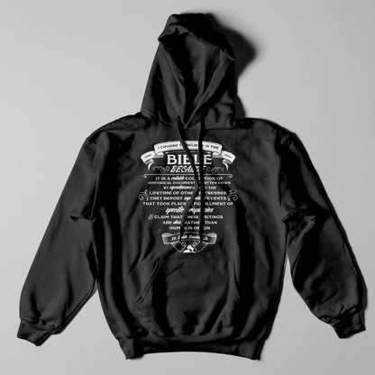 Why I Believe The Bible - Hoodie