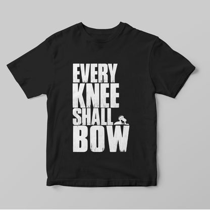 Every Knee Shall Bow - Women T-Shirt