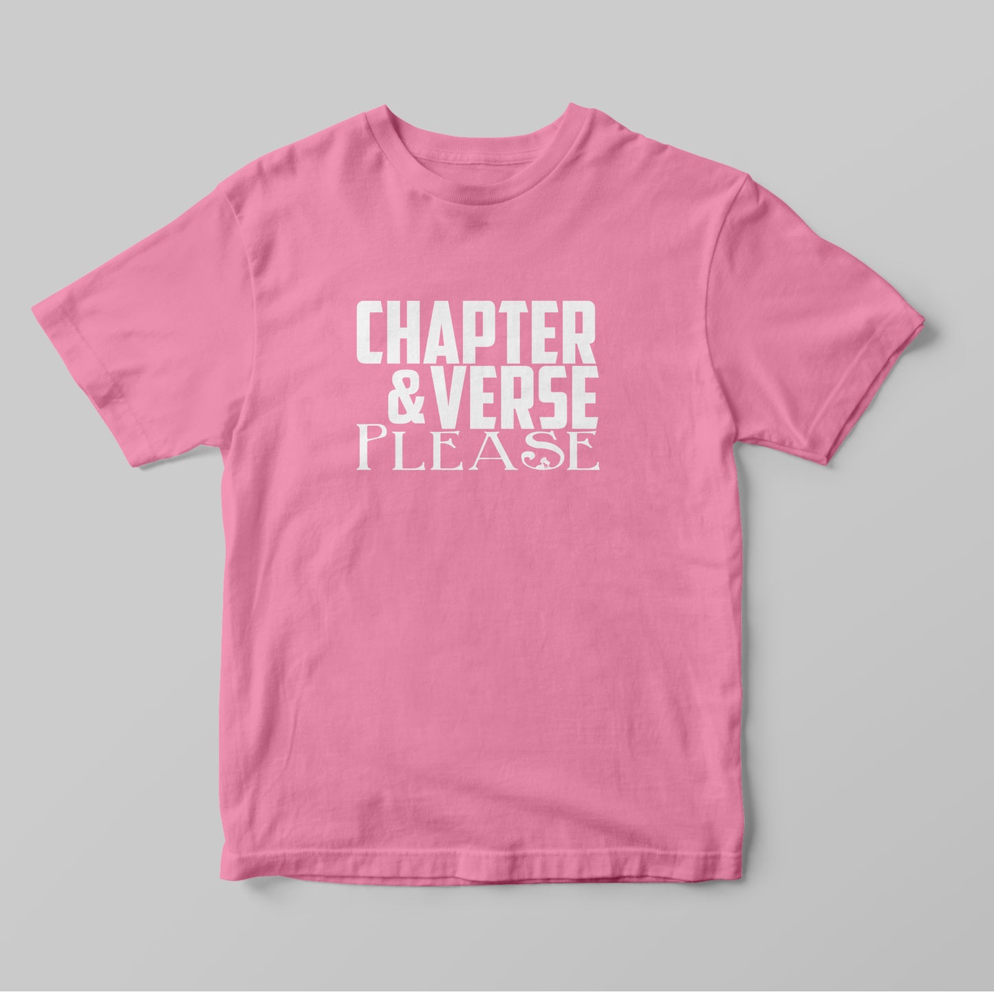 Chapter & Verse, Please - Women T-Shirt