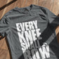 Every Knee Shall Bow | T-Shirt (VBM)