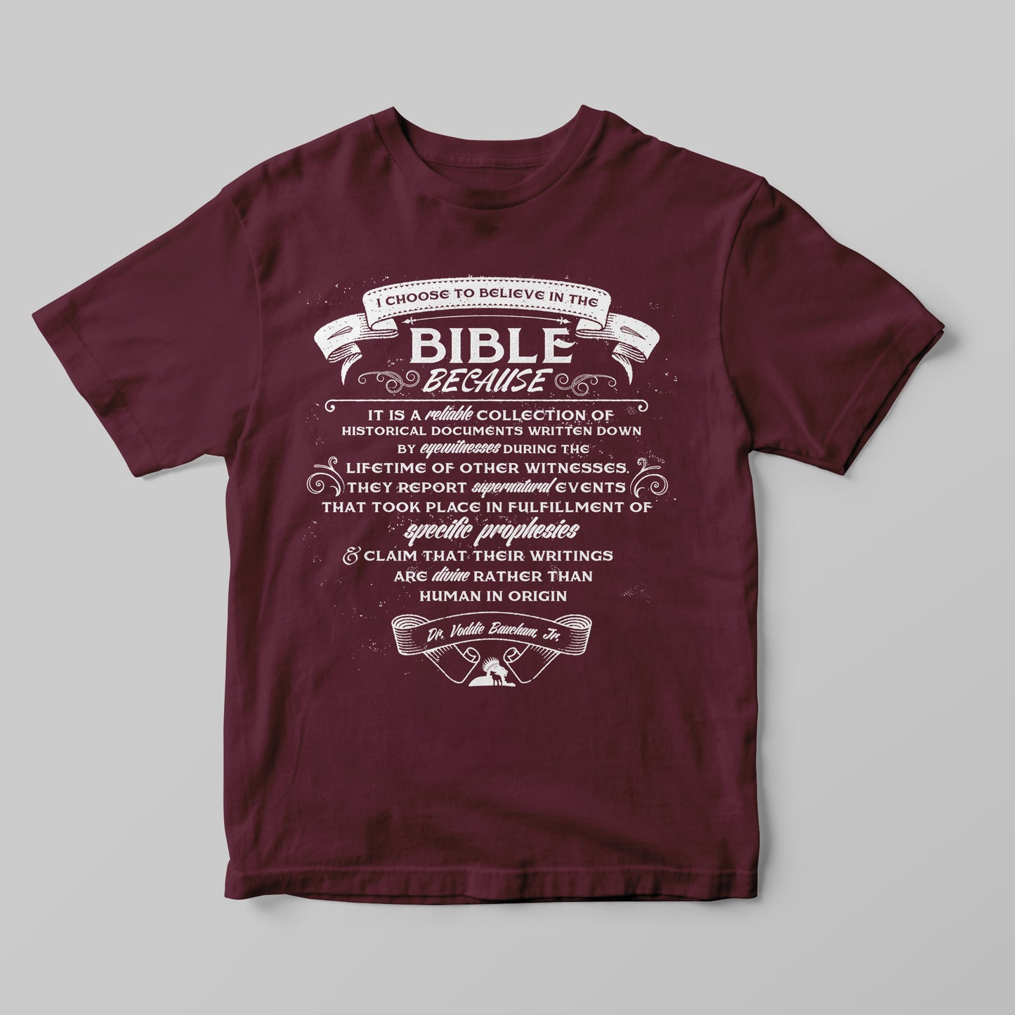Why I Believe The Bible - Women T-Shirt