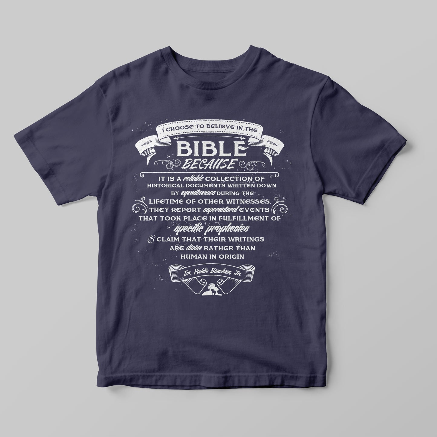 Why I Believe The Bible - Women T-Shirt