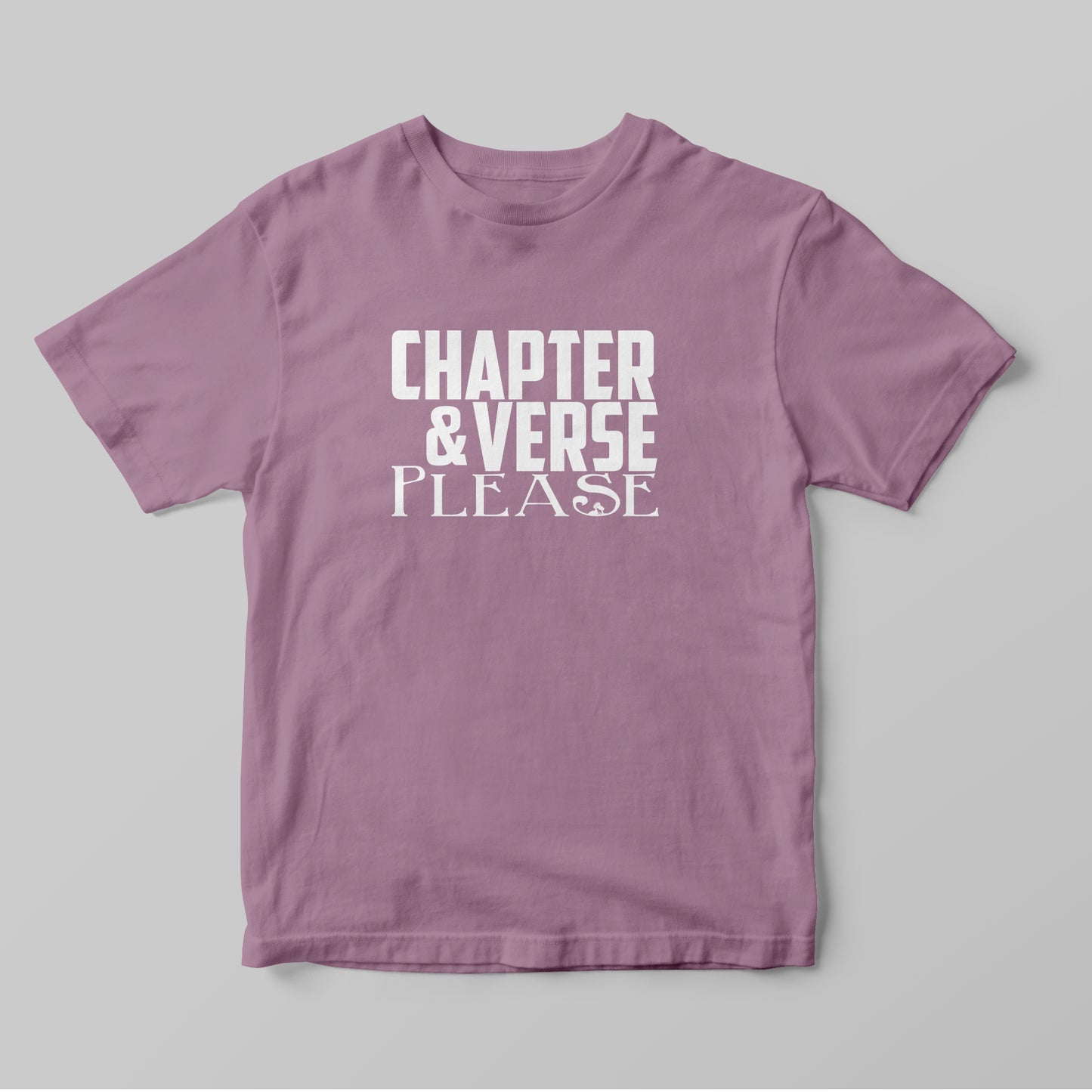 Chapter & Verse, Please - Women T-Shirt