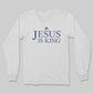 Jesus Is King | Long Sleeve (VBM)